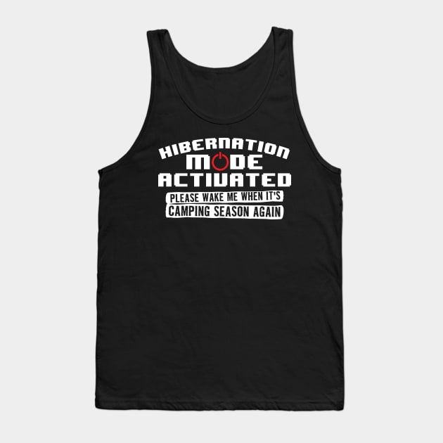 Hibernation Mode Activated Camping Tank Top by thingsandthings